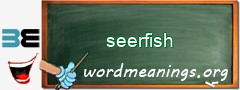 WordMeaning blackboard for seerfish